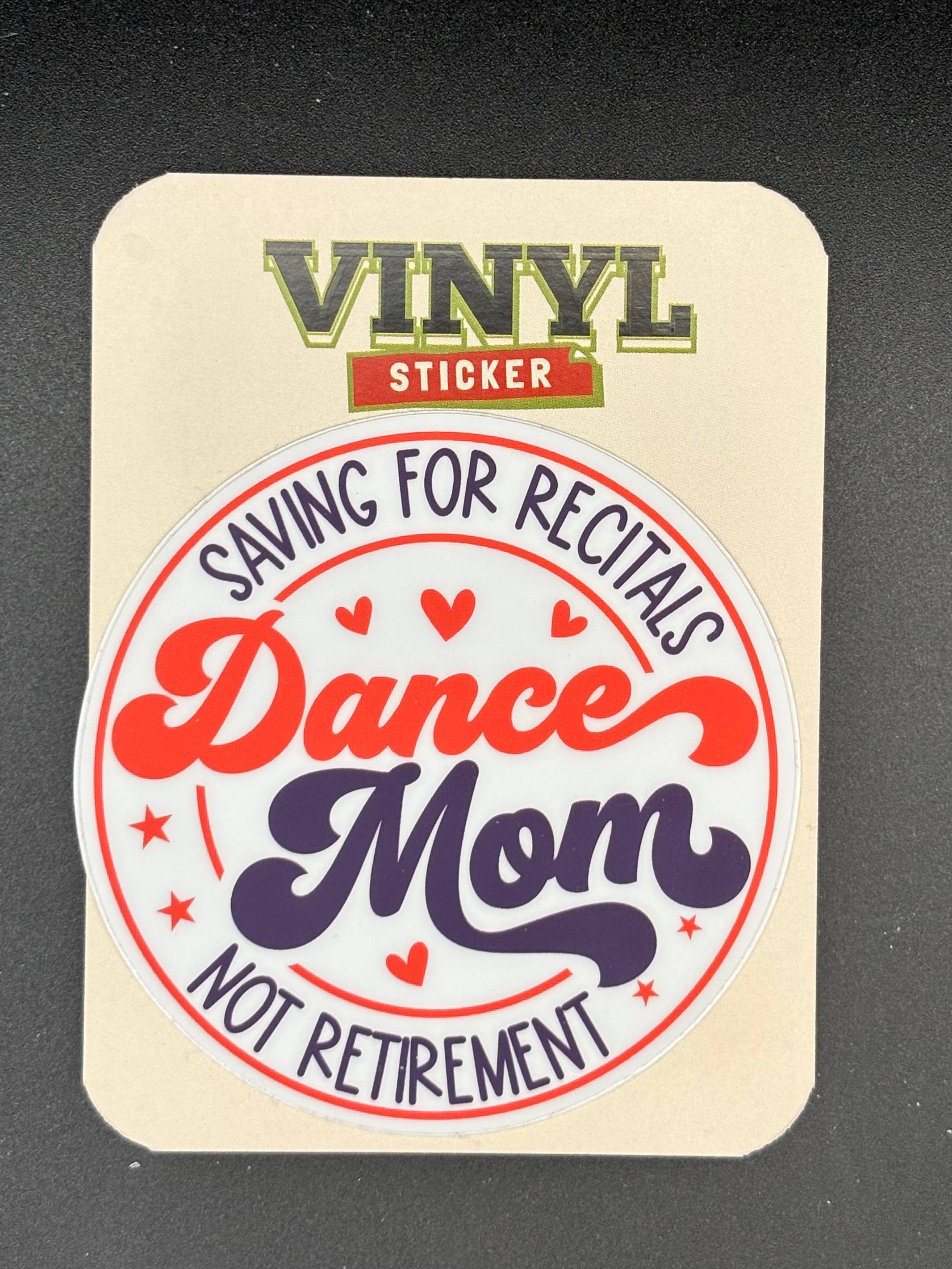 Dance Mom: Saving for Recitals Not Retirement Sticker
