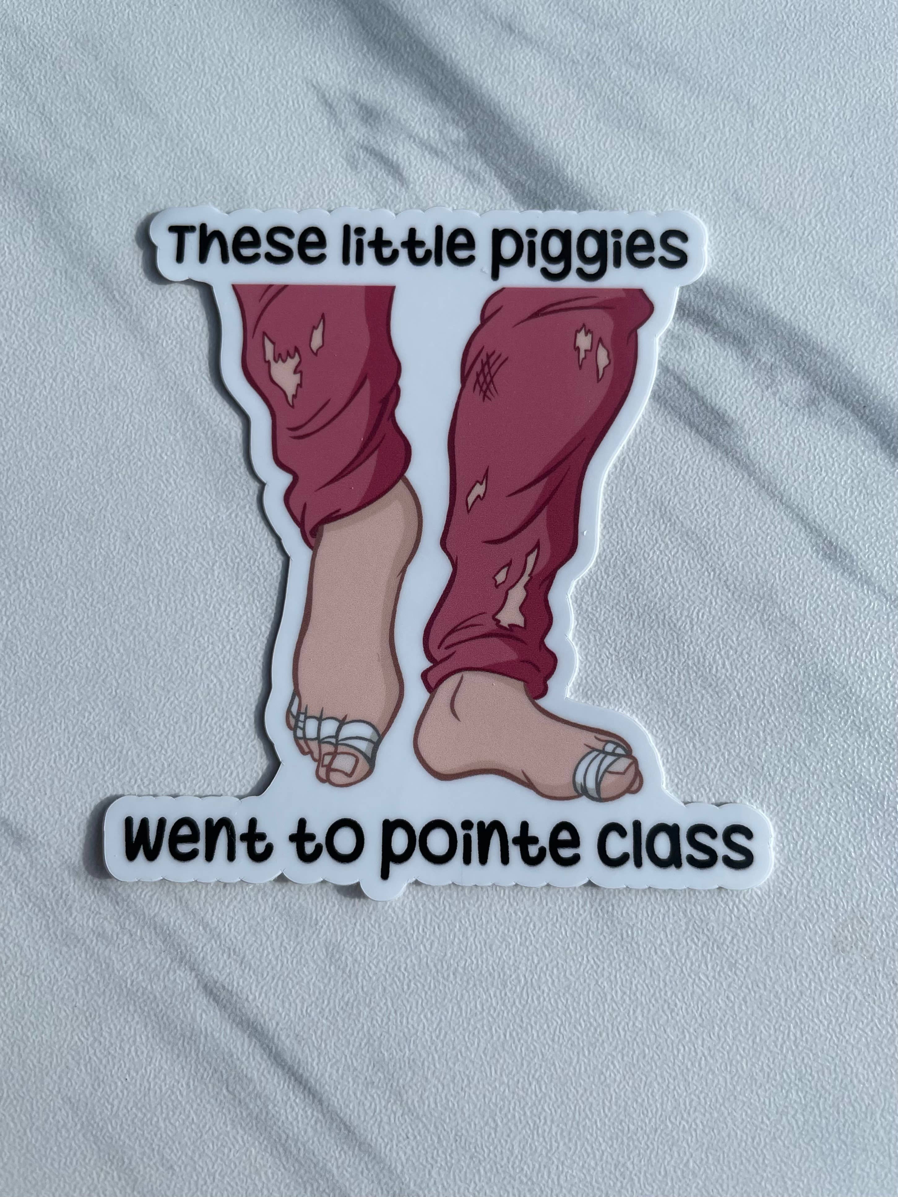These Little Piggies Went to Pointe Class Sticker, 3.4" x 3"